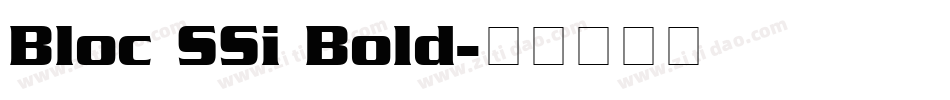 Bloc SSi Bold字体转换